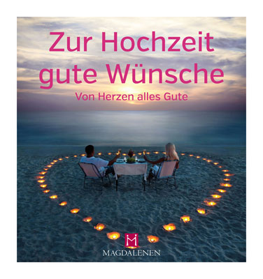 Zur Hochzeit gute W?nsche